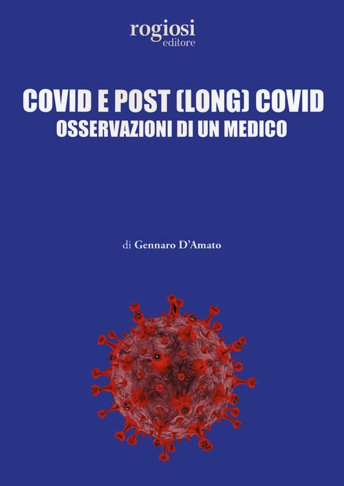 Covid e post (long) Covid. Osservazioni di un medico