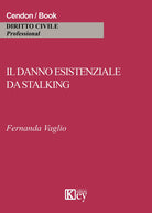 Il danno esistenziale da stalking