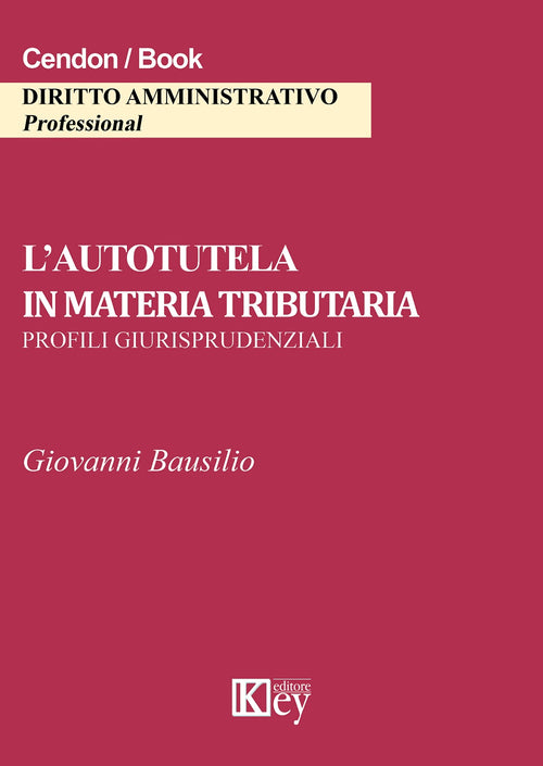 L'autotutela in materia tributaria. Profili giurisprudenziali