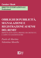 Obblighi di pubblicità, segnalazione e registrazione ai sensi del remit. Impatti attuativi, profili di criticità e aspetti sanzionatori