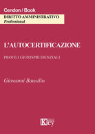 L'autocertificazione. Profili giurisprudenziali