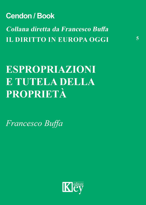 Espropriazione e tutela della proprietà