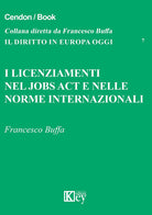 I licenziamenti nel jobs act e nelle norme internazionali