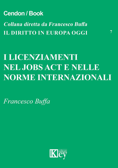 I licenziamenti nel jobs act e nelle norme internazionali