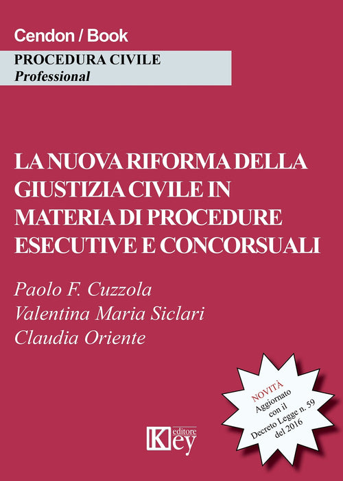 La nuova riforma della giustizia civile in materia di procedure esecutive e concorsuali