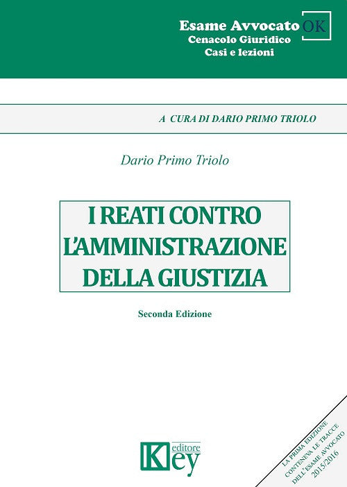 I reati contro l'amministrazione della giustizia