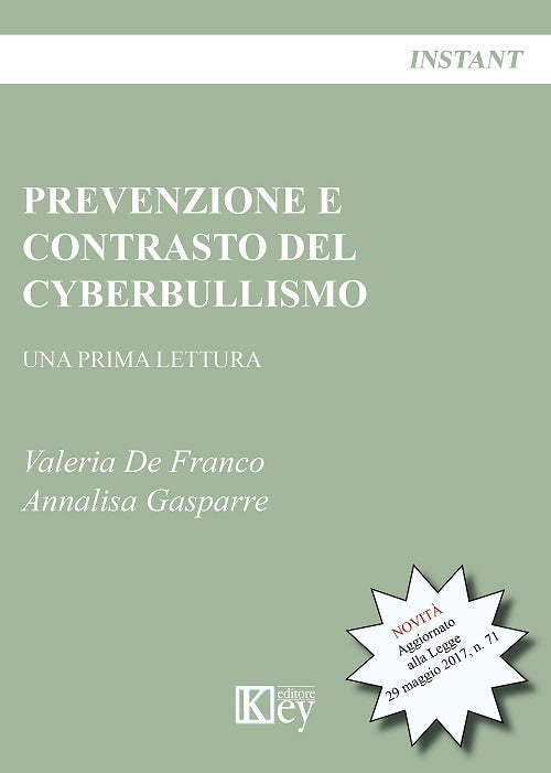 Prevenzione e contrasto del cyberbullismo. Una prima lettura