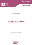 La fideiussione. Art. 1936-1957 c.c.