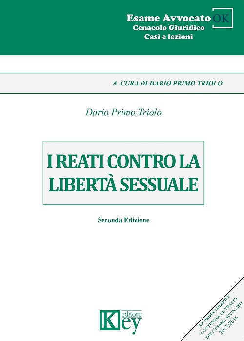 I reati contro la libertà sessuale