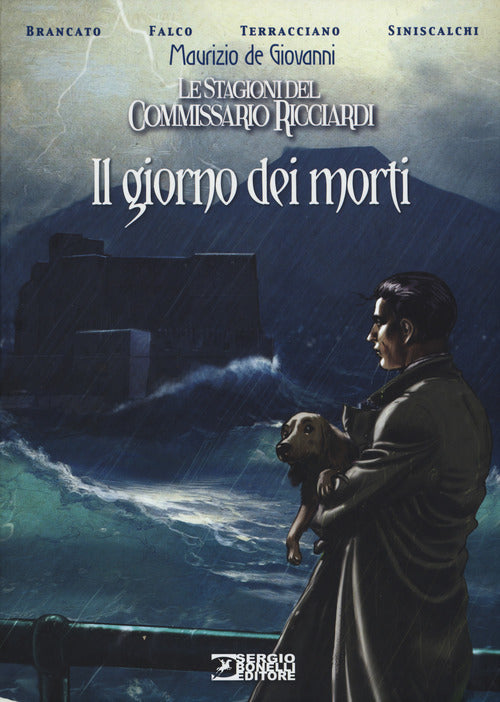 Il giorno dei morti. Le stagioni del commissario Ricciardi
