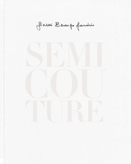 Semi Couture. Ediz. italiana e inglese
