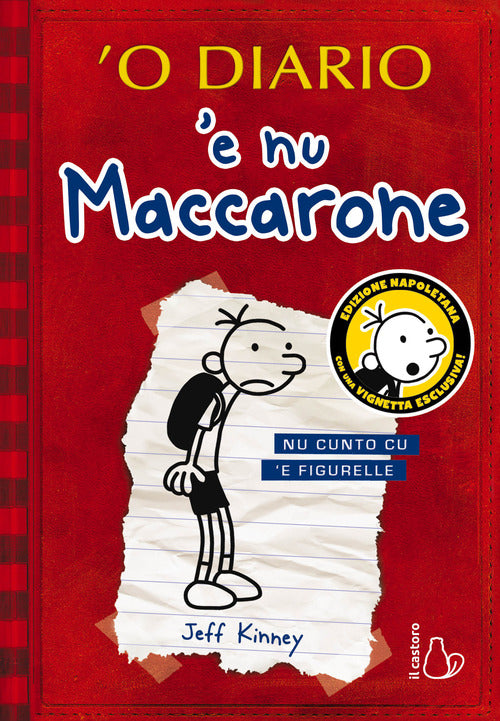 'O diario 'e nu maccarone. Nu cunto cu 'e figurelle