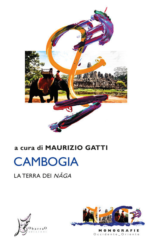 Cambogia. La terra dei naga
