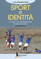 Sport e identit. La lotta alla discriminazione in ambito sportivo