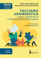 Facciamo grammatica. Lezioni e attivit per la scuola secondaria di primo grado. Vol. 2