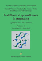 Le difficolt di apprendimento in matematica. Il punto di vista della didattica