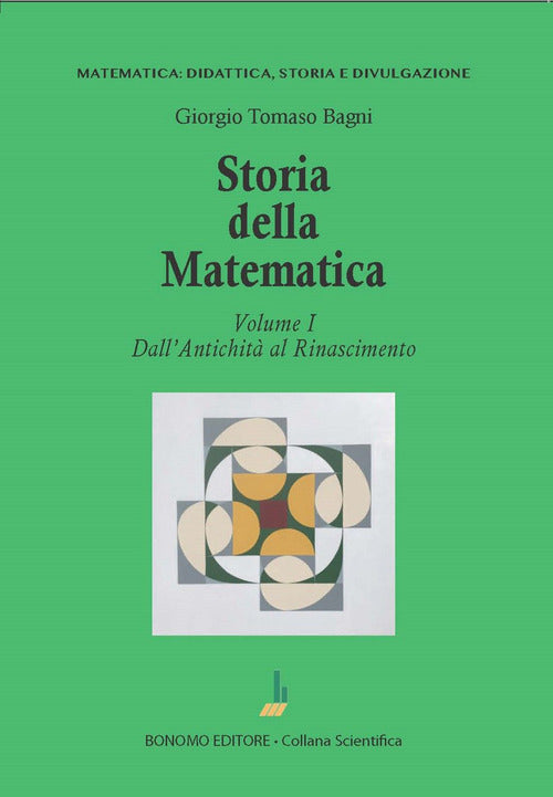 Storia della matematica. Vol. 1: Dall'antichit al Rinascimento
