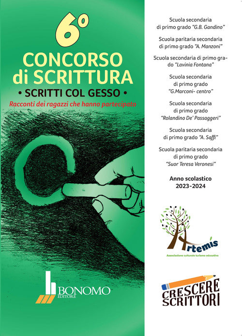 6 Concorso di scrittura. Scritti col gesso. Racconti dei ragazzi che hanno partecipato