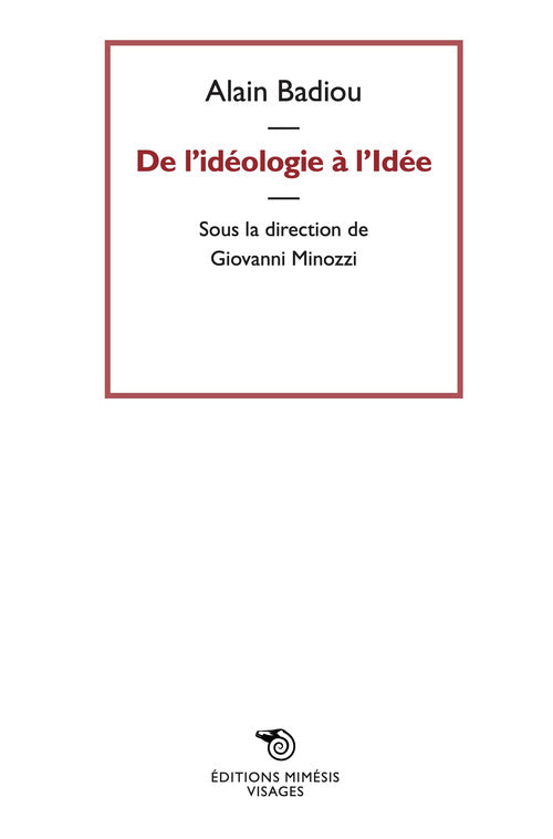 De l'idéologie a l'idée