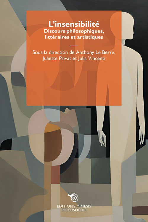 L'insensibilit. Discours philosophiques, littraires et artistiques