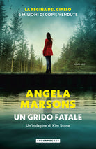 Un grido fatale. Un'indagine di Kim Stone