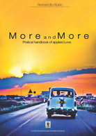 More and more. Pratical handbook of applied love