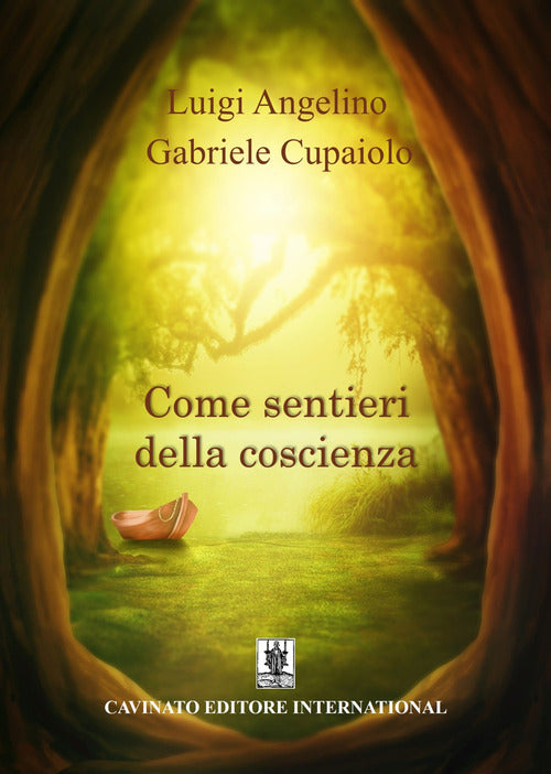 Come sentieri della coscienza
