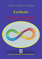 Lachesis. Dal germoglio alla seconda primavera. La donna nelle sue metamorfosi