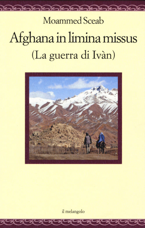Afghana in limina missus (La guerra di Ivn). Ediz. italiana e latina
