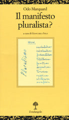 Il manifesto pluralista?