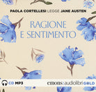 Ragione e sentimento letto da Paola Cortellesi. Audiolibro. CD Audio formato MP3