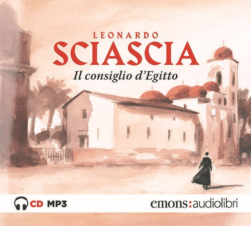 Il consiglio d'Egitto letto da Francesco Scianna. Audiolibro. CD Audio formato MP3