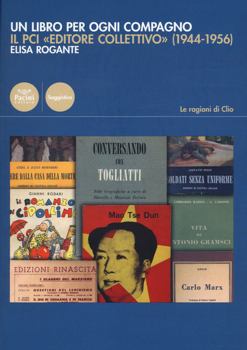 Un libro per ogni compagno. Il PCI editore collettivo (1944-1956)