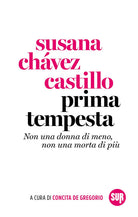 Prima tempesta. Non una donna di meno, non una morta di pi