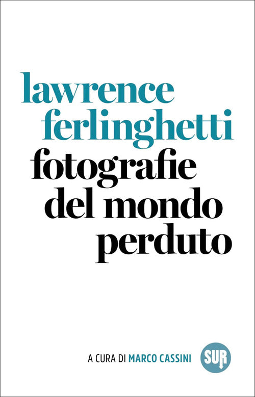 Fotografie del mondo perduto