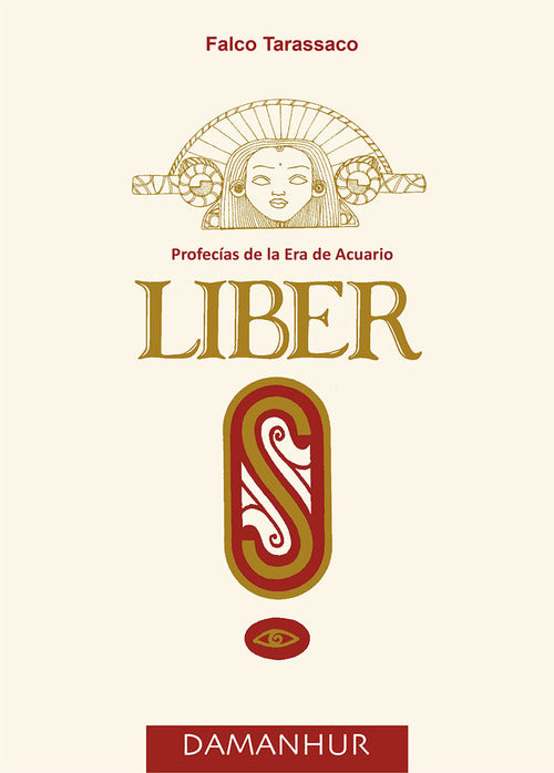 Liber S. Profecías de la era de acuario