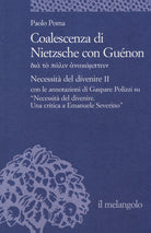 Coalescenza di Nietzsche con Gunon. Necessit del divenire II
