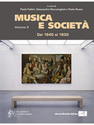 Musica e societ. Vol. 2: Dal 1640 al 1830