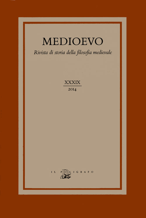 Medioevo. Rivista di storia della filosofia medievale. Ediz. italiana, inglese e tedesca. Vol. 39