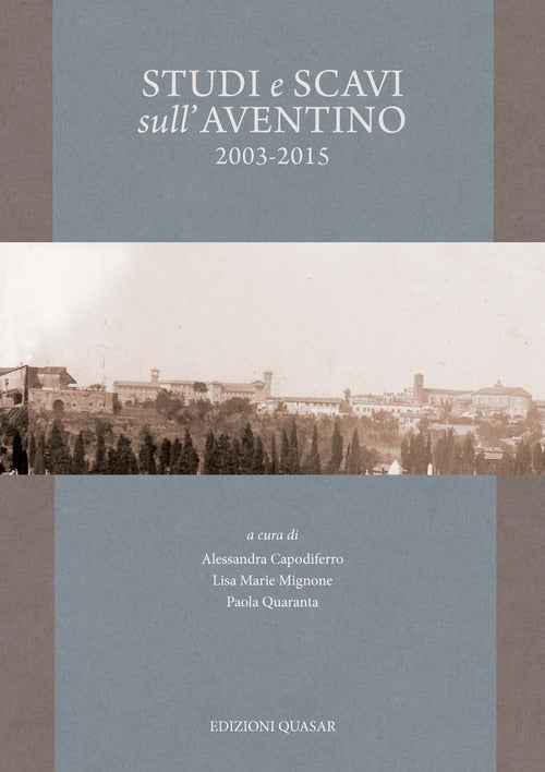 Studi e scavi sull'Aventino 2003-2015
