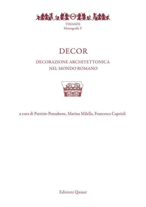 Decor. Decorazione architettonica nel mondo romano