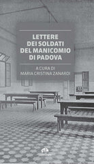 Lettere dei soldati del Manicomio di Padova