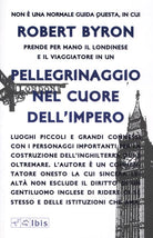 Pellegrinaggio nel cuore dell'impero