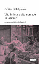 Vita intima e vita nomade in Oriente