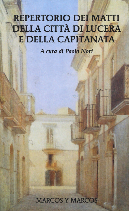 Repertorio dei matti della citt di Lucera e della Capitanata