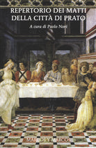 Repertorio dei matti della citt di Prato