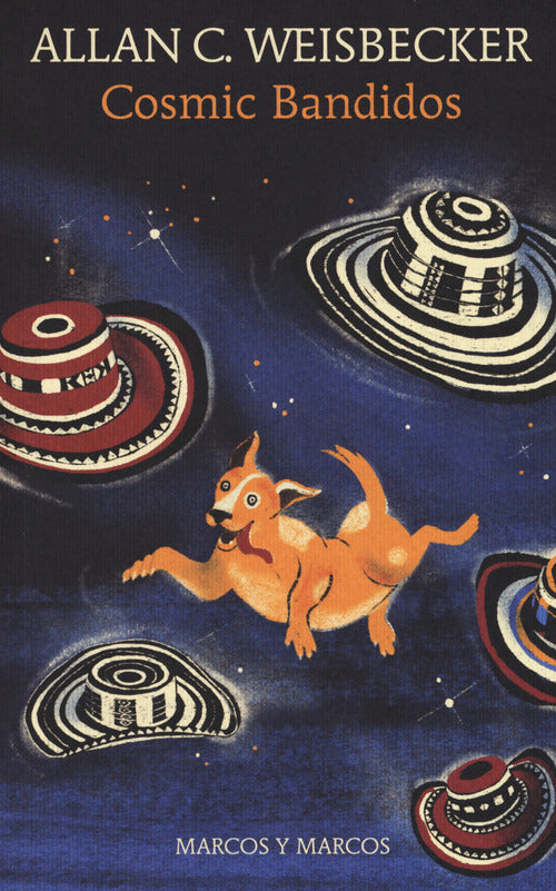 Cosmic bandidos