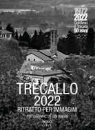 Trecallo 2022. Ritratto per immagini