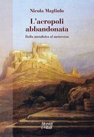 L'acropoli abbandonata. Dalla metafisica al metaverso