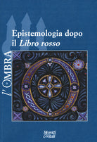 L'ombra. Vol. 8: Epistemologia dopo il Libro Rosso